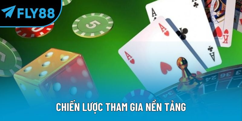 Chiến lược tham gia nền tảng