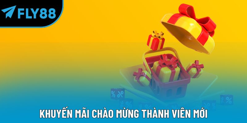 Khuyến mãi chào mừng thành viên mới